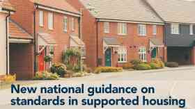 New funding and guidance for supported housing